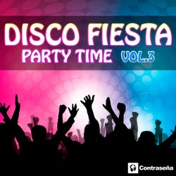 Disco Fiesta "Party Time Vol. 3"