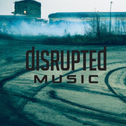 Music For The Disruption 001