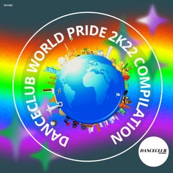 DanceClub World Pride 2k22 Compilation