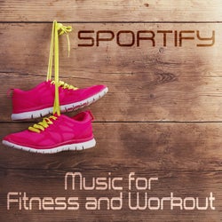 Sportify: Music for Fitness and Workout