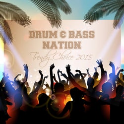 Drum & Bass Nation: Trendy Choice 2015