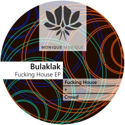 Bulaklak - Fucking House chart August 2014