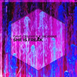 She Is Freak - Extended Mix