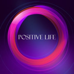 Positive Life, Vol. 2