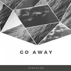 Go Away (Original Mix)