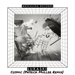 Cosmic (Patrick Müller Remix)