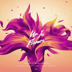 Up In Flames - BEAUZ x Medii Remix