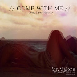 Come With Me (feat. Sirencreatrix)
