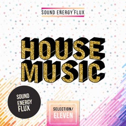 House Music Selection Eleven