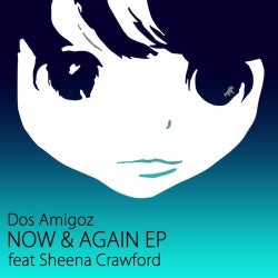 Now & Again EP (feat. Sheena Crawford)