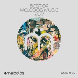 Best Of Melodios Music 2017