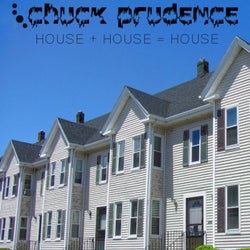 House + House = House