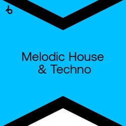Best New Hype Melodic House & Techno: Oct