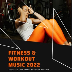 Fitness & Workout Music 2022