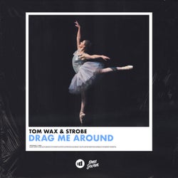 Drag Me Around (Extended Mix)
