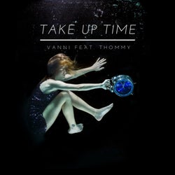 Take up time (feat. Thommy)