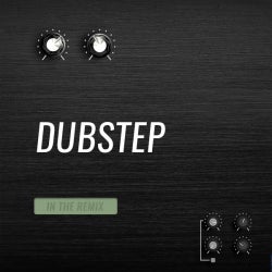 In The Remix: Dubstep