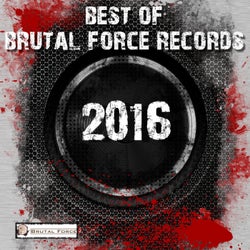 Best of Brutal Force Records 2016