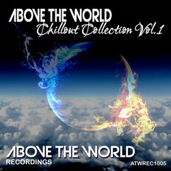 Above The World Chillout Collection, Vol.1
