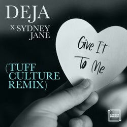 Give It To Me (Tuff Culture Remix)