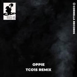 Oppie (TCO15 REMIX)