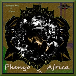Phenyo Ya Africa (Imp5 AfroFusion)
