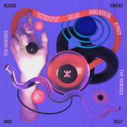 Blood, Sweat & Self: The Remixes