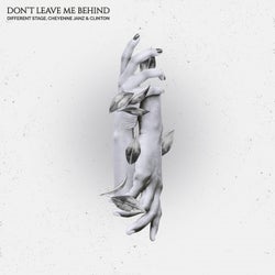 Don't Leave Me Behind