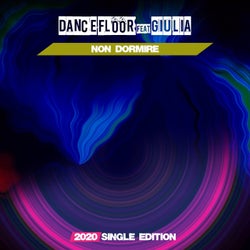 Non Dormire (feat. Giulia) [2020 Short Radio]