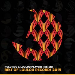 Kolombo & Loulou Players Presents Best of Loulou Records 2019