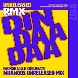 Din Daa Daa (Unreleased Mix)