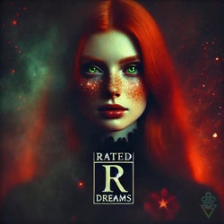 Rated R Dreams