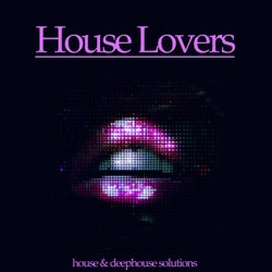 House Lovers (House & Deephouse Solutions)