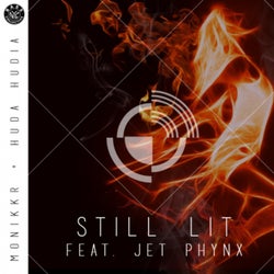 Still Lit (feat. Jet Phynx)