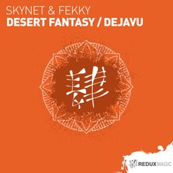 Desert Fantasy  /  Dejavu