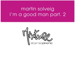 I'm a Good Man Remixes, Pt. 2