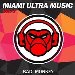 Miami Ultra Music, Vol.2, compiled by Bad Monkey