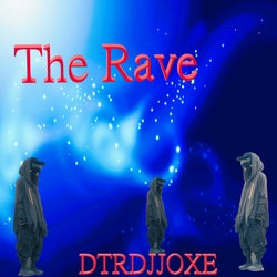 The Rave