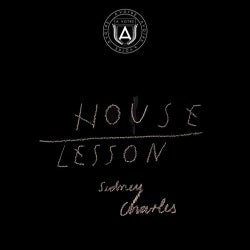 Sidney Charles House Lesson