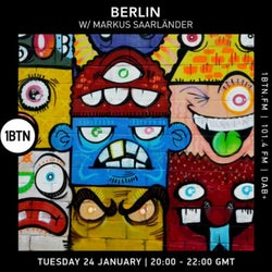 Berlin Radio Show - 1BTN FM - 24.01.23
