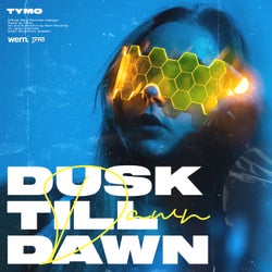 Dusk Till Dawn