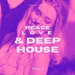 Peace, Love & Deep-House, Vol. 1