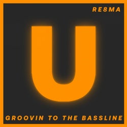 Groovin To The Bassline
