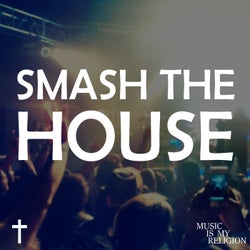 Smash The House