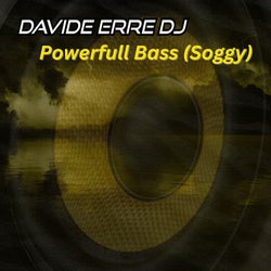 Powerfull Bass (Soggy) [Original Mix]