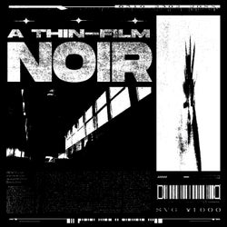 A Thin-Film Noir