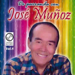 De Parranda Con José Muñoz, Vol. 8