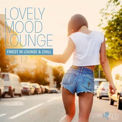 Lovely Mood Lounge Vol. 17