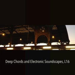 Deep Chords and Electronic Soundscapes, L16