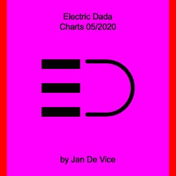 ELECTRIC DADA BY JAN DE VICE 05/2020